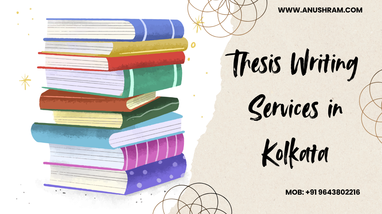Thesis Writing Services in Kolkata