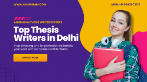 Top Thesis Writers in Delhi