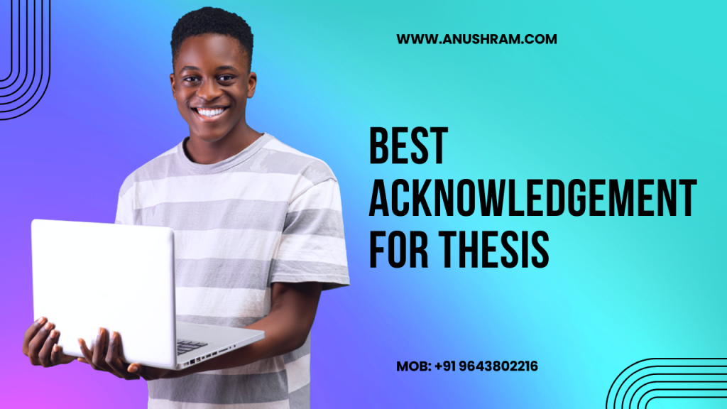 Best Acknowledgement for Thesis