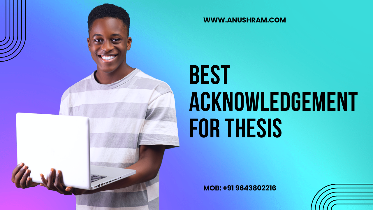 Best Acknowledgement for Thesis
