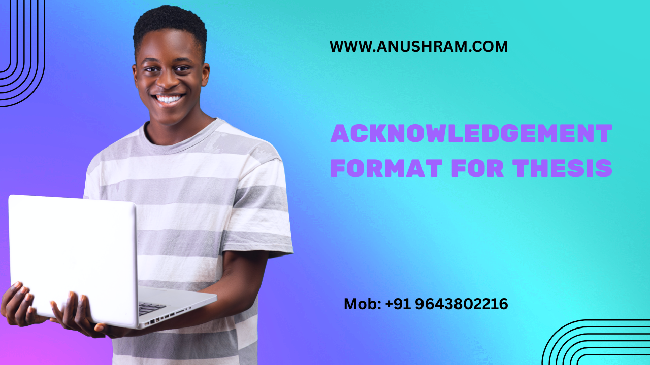 Acknowledgement Format for Thesis