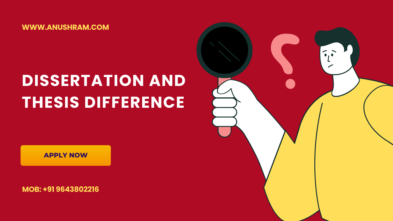 Dissertation and Thesis Difference