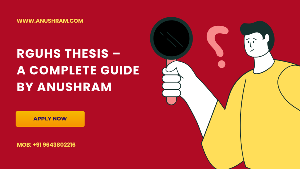 RGUHS Thesis – A Complete Guide by Anushram