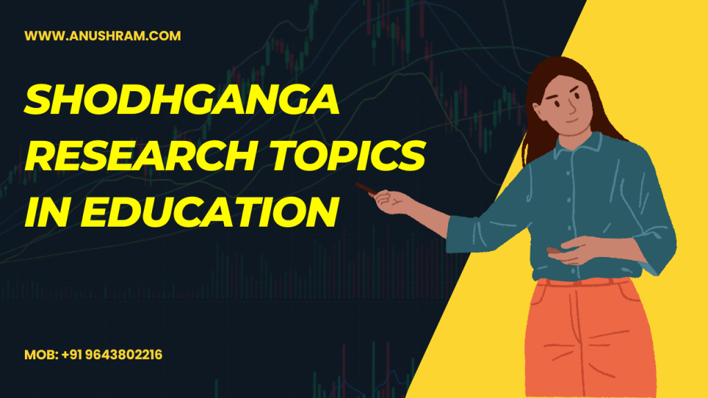 Shodhganga Research Topics in Education