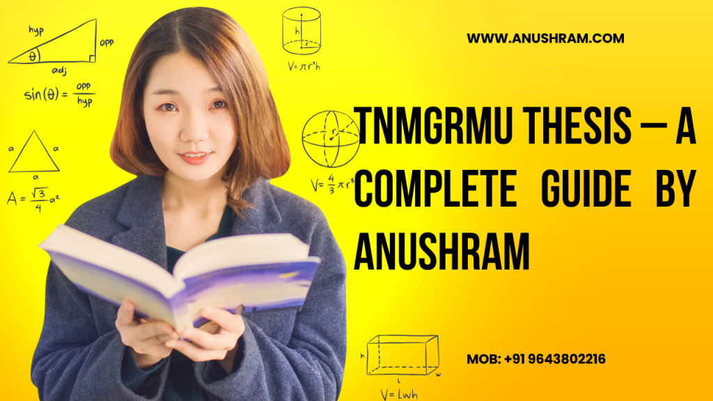 TNMGRMU Thesis – A Complete Guide by Anushram